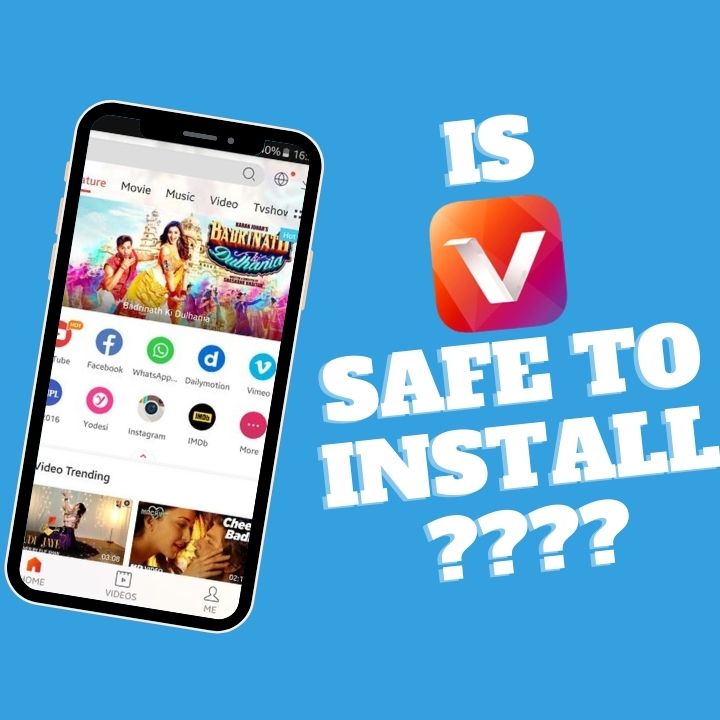 Is Vidmate Safe To Install?