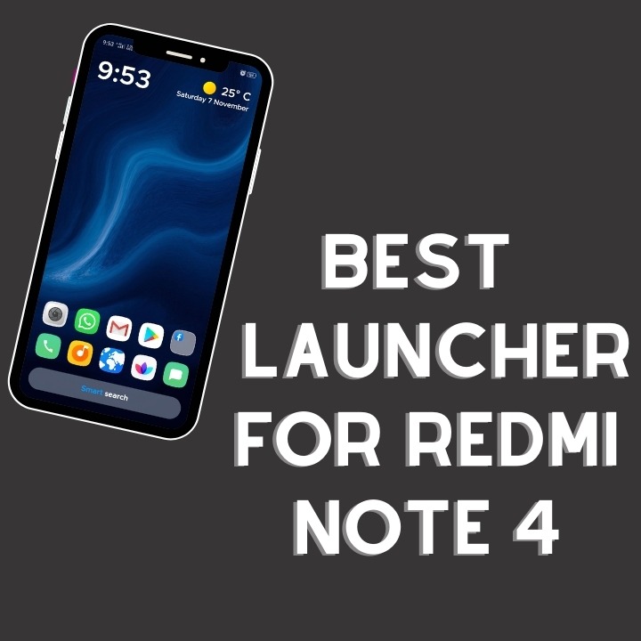 Best 8 Launcher For Redmi Note 4
