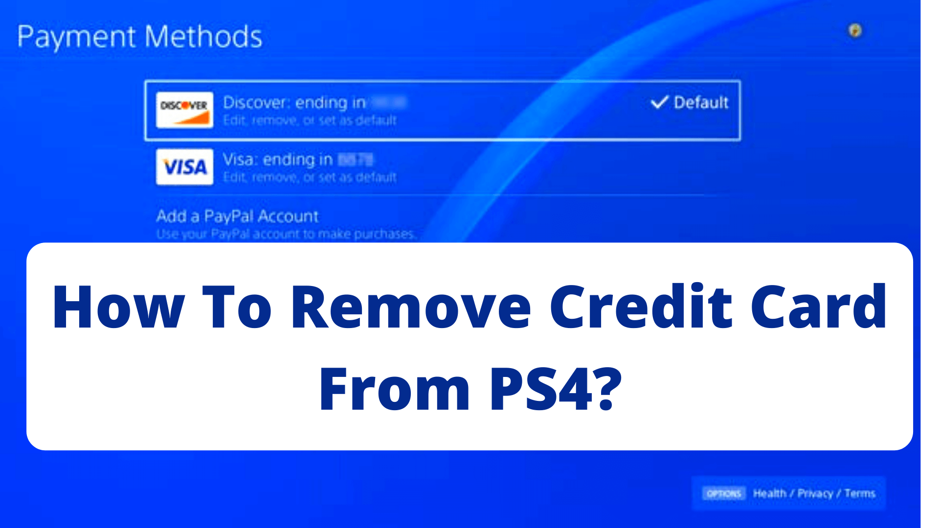How To Remove Credit Card From PS4