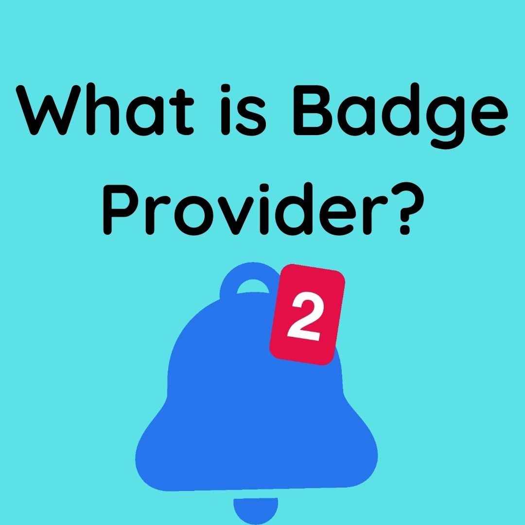 What is Badge Provider