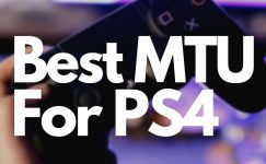 Best MTU For PS4 2022: Everything You Need To Know