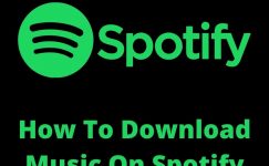 How To Download Music On Spotify – Easy Ways