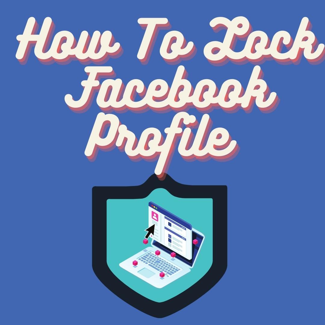 How to lock facebook profile feature image