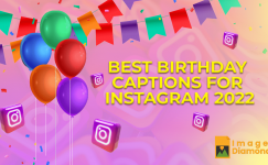 Best Birthday Captions For Instagram 2022