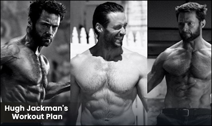 Hugh Jackman's Workout Plan