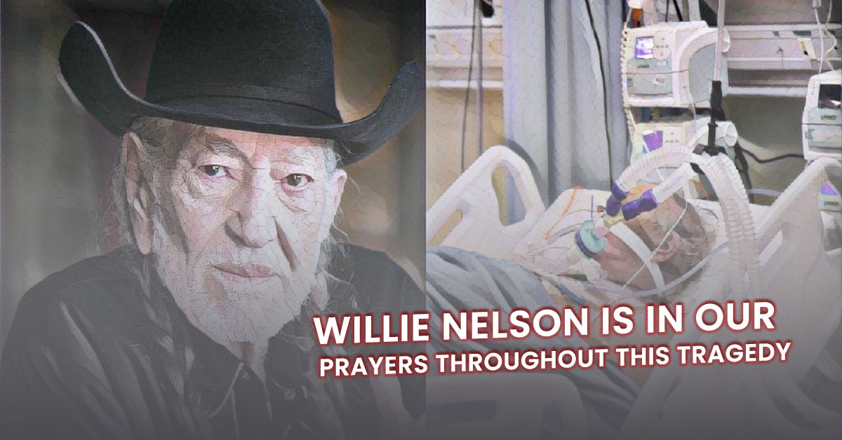 Our prayers are with Willie Nelson during this difficult times