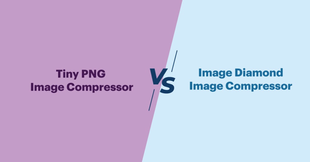 Tiny PNG Image Compressor Vs Image Diamond Image Compressor