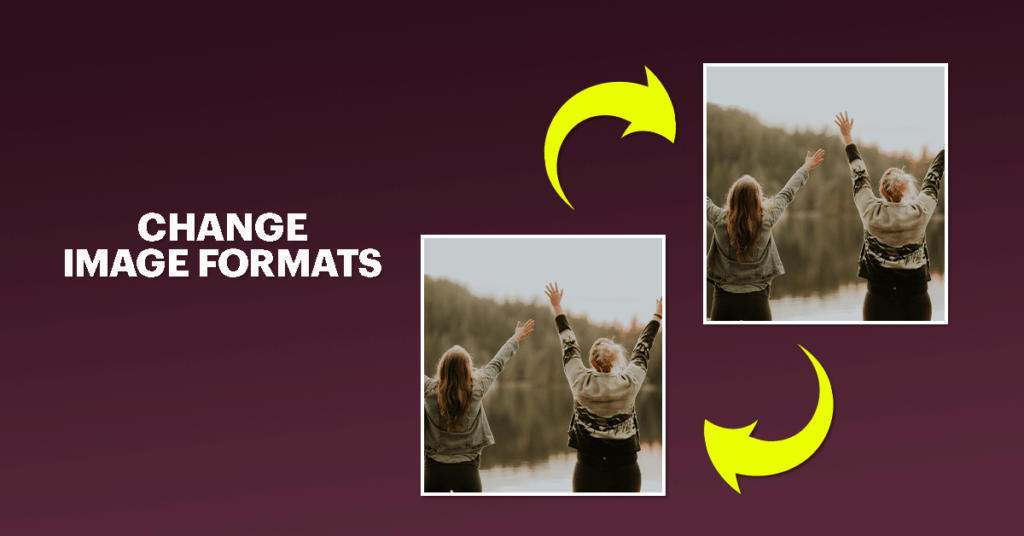 Change Image Formats 