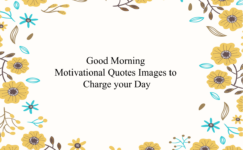 Good Morning Motivational Quotes Images to Charge your Day